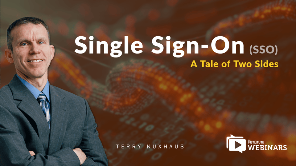 Single Sign-On: A Tale of Two Sides