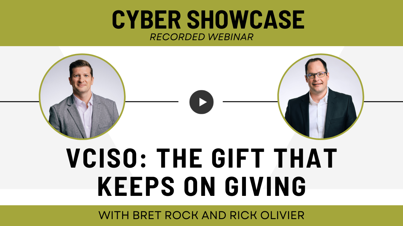 VCISO: The Gift That Keeps On Giving Webinar